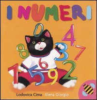 I numeri. Ediz. illustrata