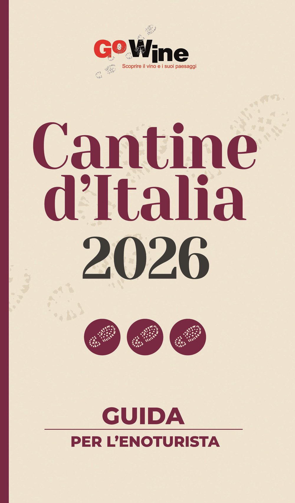 Cantine d'Italia 2026. Guida per l'enoturista
