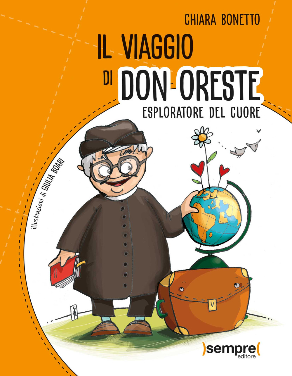 Il viaggio di don Oreste. Esploratore del cuore