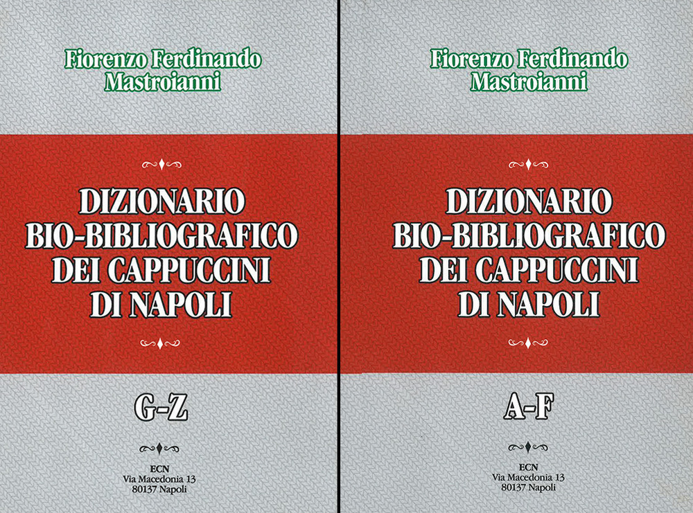Dizionario bio-bibliografico dei Cappuccini di Napoli