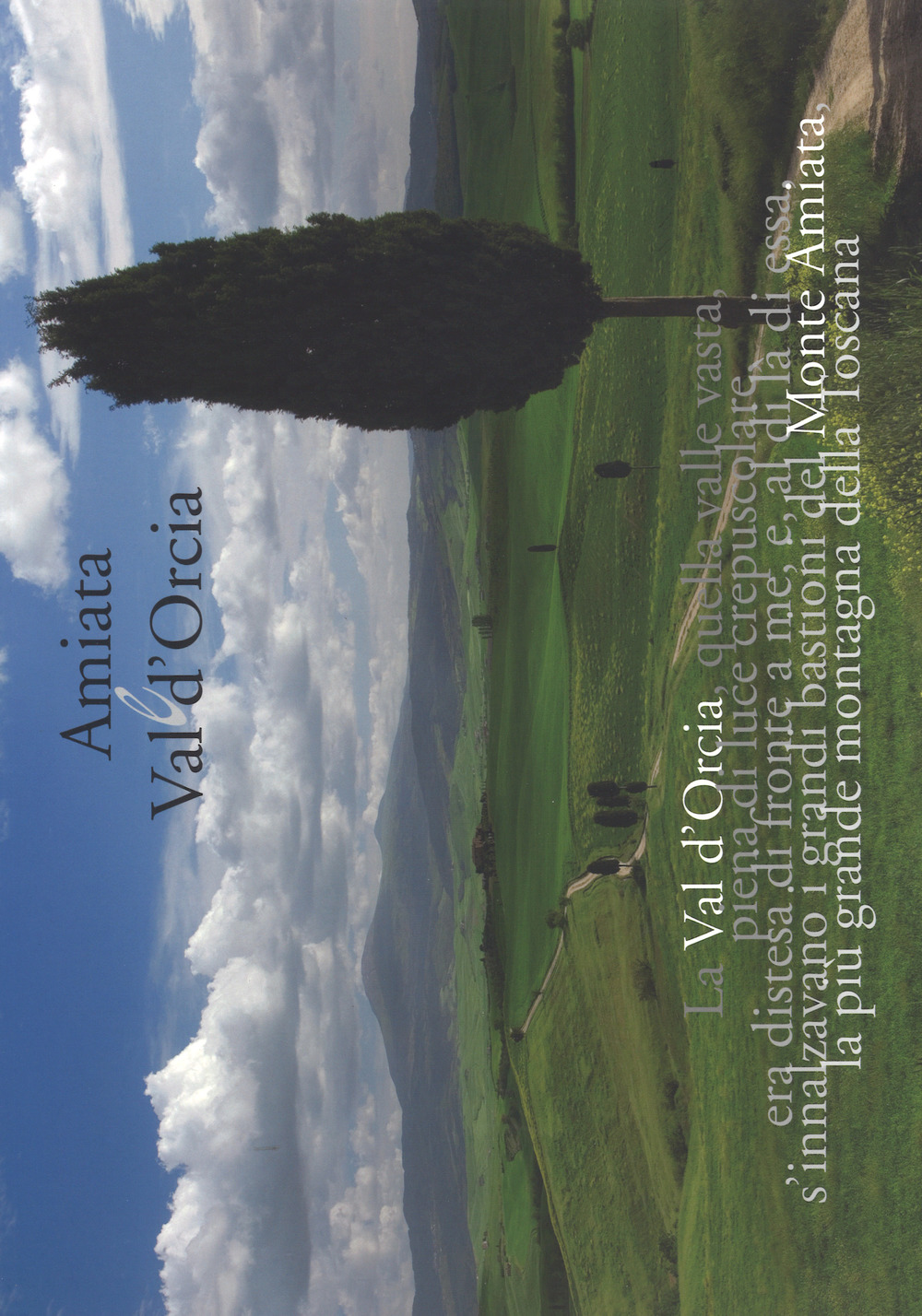 Amiata e Val d'Orcia. Ediz. a colori