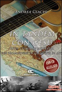 In tandem con Gesù. Con CD Audio