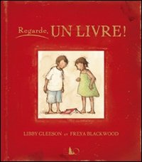 Regarde, un livre! Ediz. illustrata