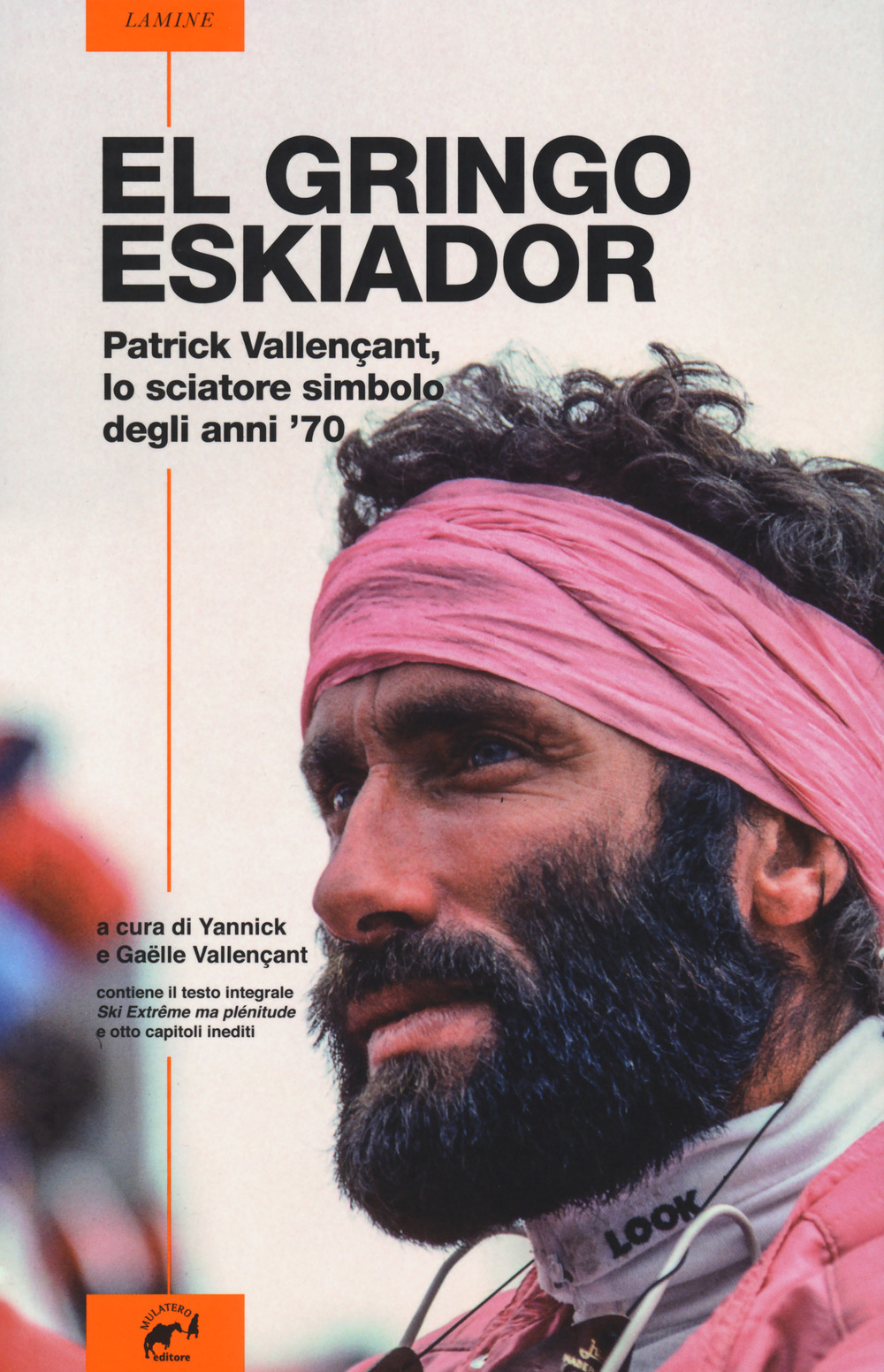 El gringo eskiador. Patrick Vallençant, lo sciatore simbolo degli anni '70