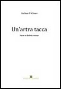 Un'artra tacca. Poesie in dialetto romano