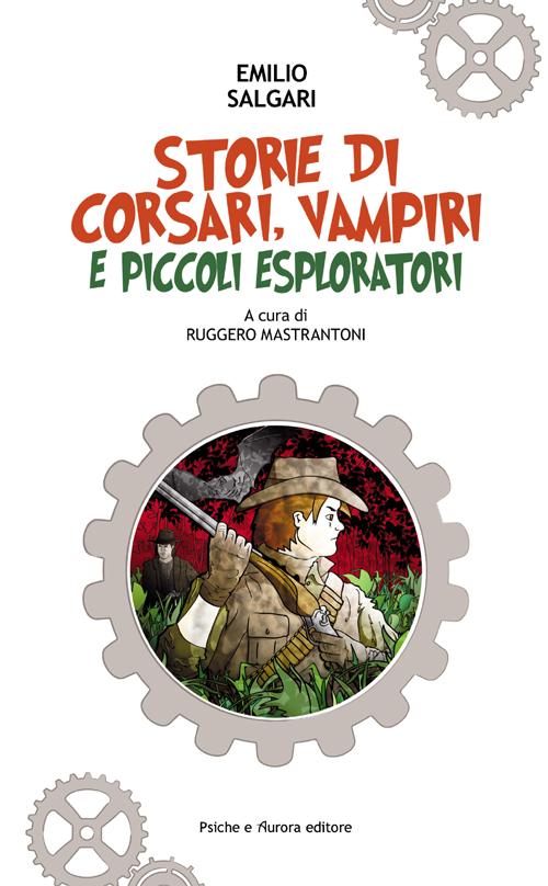 Storie di corsari, vampiri e piccoli esploratori