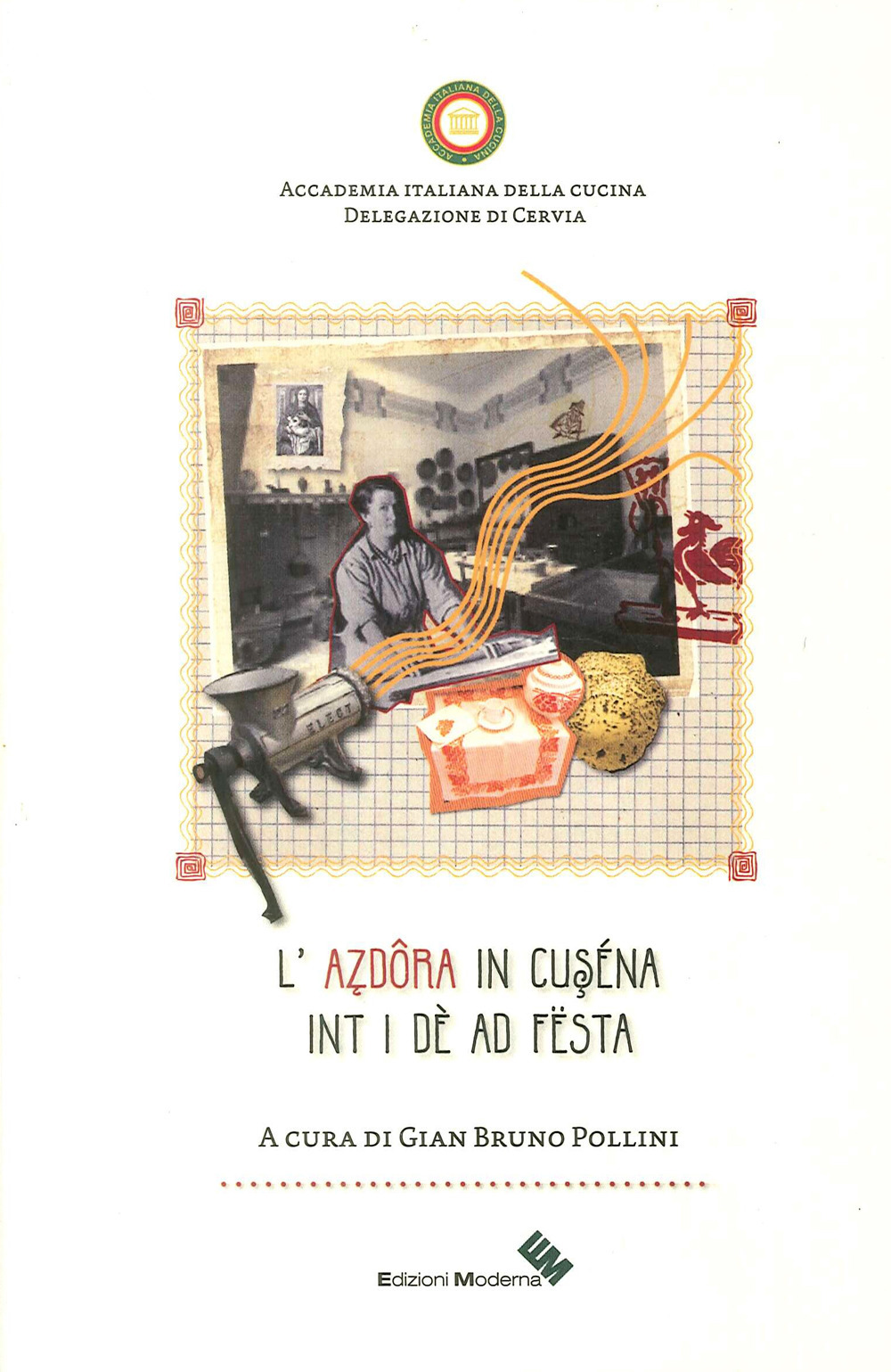 L'azdora in cuséna int i dè ad fësta