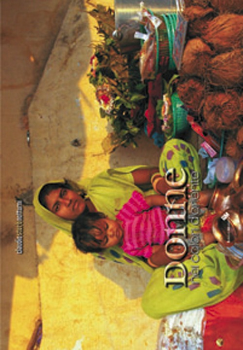 Donne nei colori d'oriente. Ediz. illustrata