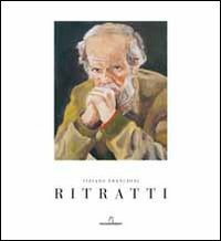 Ritratti. Ediz. illustrata