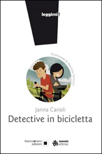 Detective in bicicletta. Ediz. illustrata