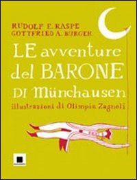 Le avventure del barone di Münchausen. Ediz. a caratteri grandi