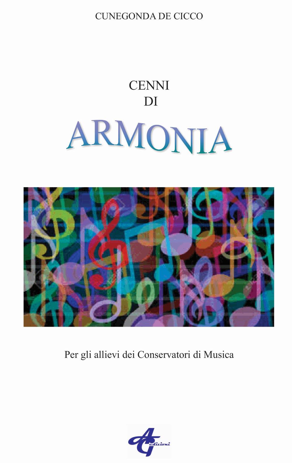 Cenni di armonia. Per allievi dei Conservatori di musica