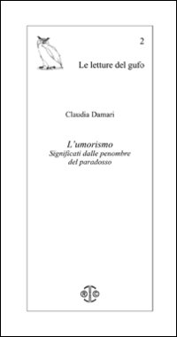 L'umorismo. Significati dalle penombre del paradosso