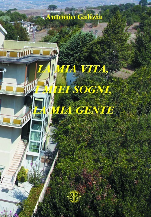 La mia vita, i miei sogni, la mia gente