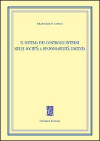 Il sistema dei controlli interni nelle società a responsabilità limitata