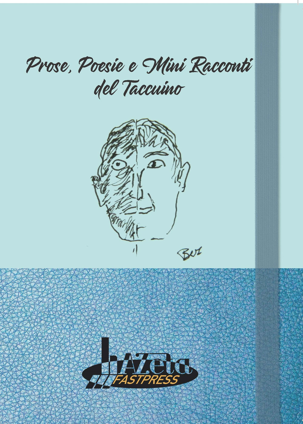 Prose, poesie e mini racconti del taccuino