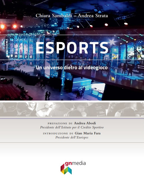 eSports. Un universo dietro al videogioco