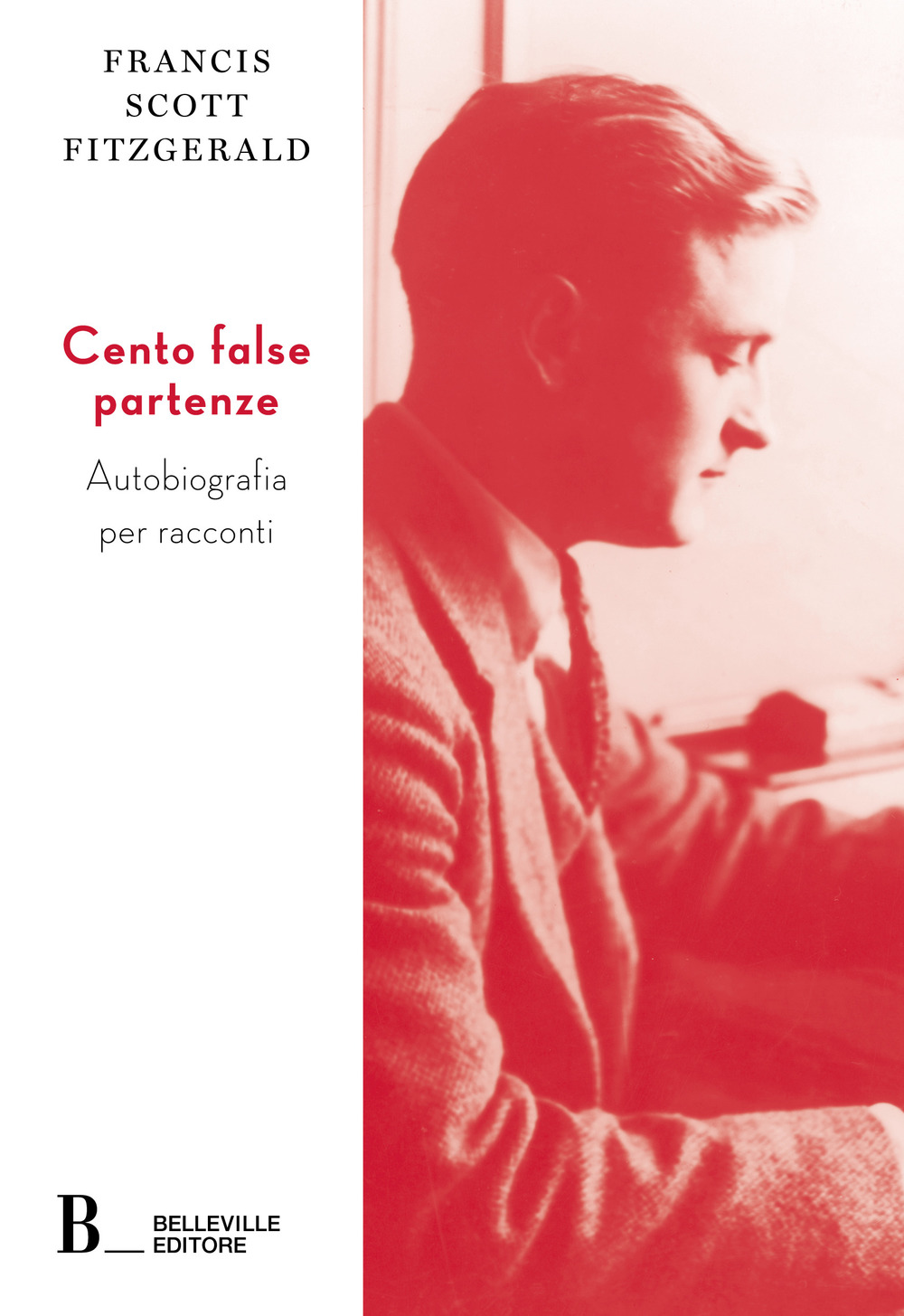 Cento false partenze. Autobiografia per racconti