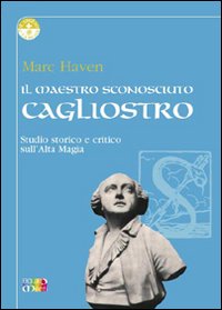 Il maestro sconosciuto: Cagliostro