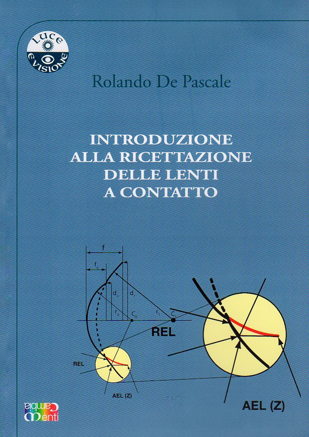 Introduzione alla ricettazione delle lenti a contatto