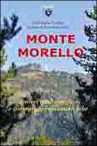 Monte Morello. Sentieri escursionistici e itinerari per mountain bike