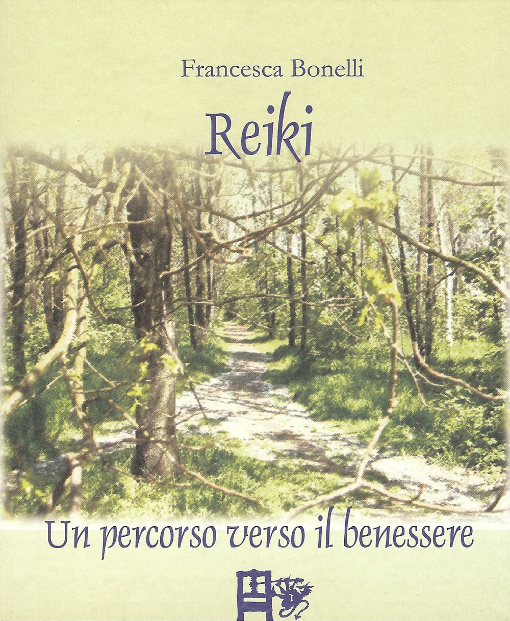 Reiki. Un percorso verso il benessere