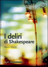 I deliri di Shakespeare