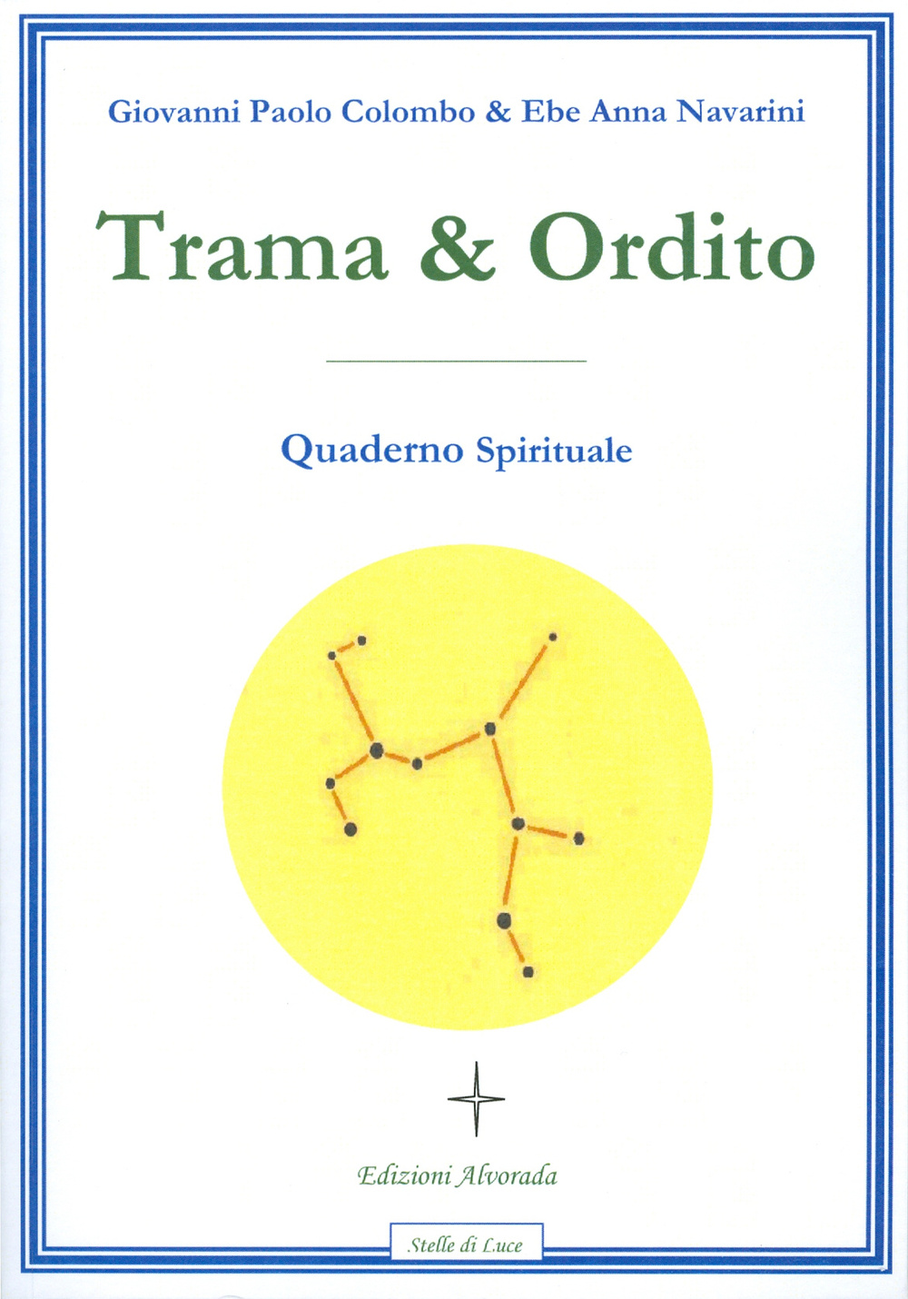 Trama & ordito. Quaderno spirituale