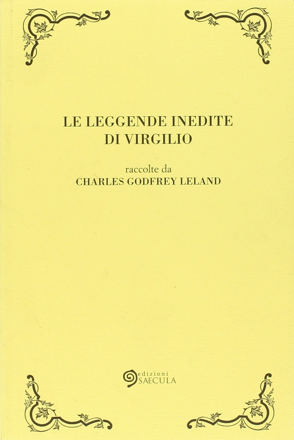 Le leggende inedite di Virgilio