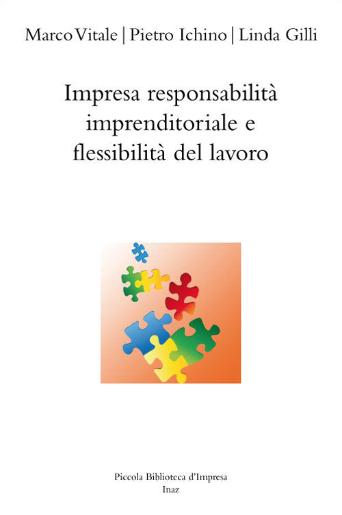 Impresa responsabilità imprenditoriale e flessibilità del lavoro