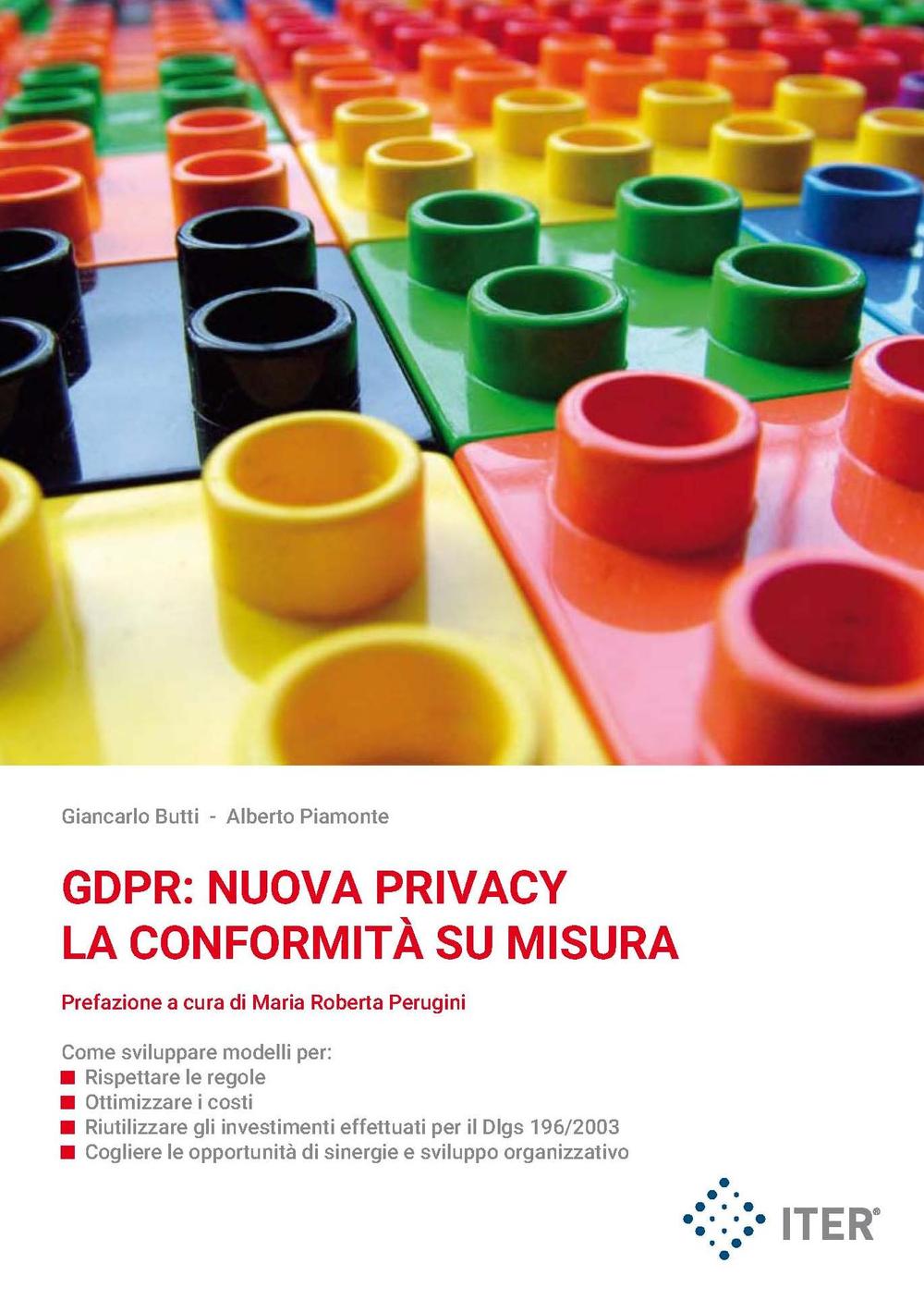 GDPR: nuova privacy. La conformità su misura