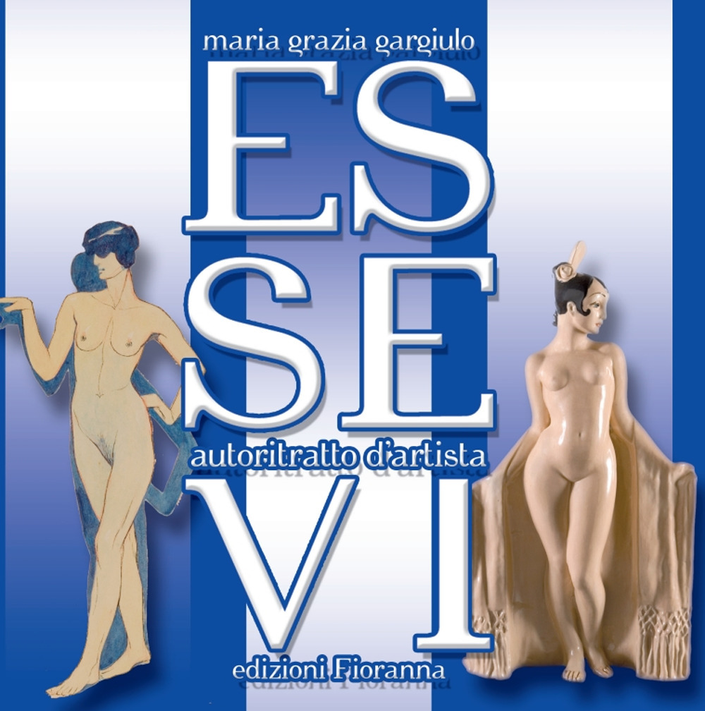 Essevi. Autoritratto d'artista. Ediz. illustrata