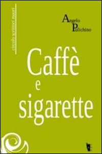 Caffè e sigarette