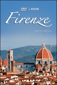 Firenze. Memories with you. Ediz. bilingue. Con DVD