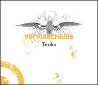 Vermaechtnis. Tirolia. Ediz. tedesca. Con CD Audio