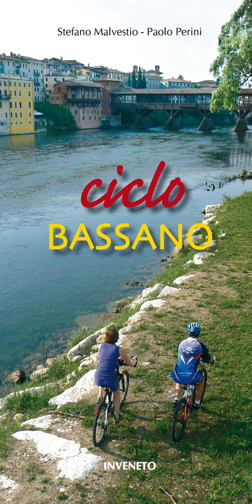 Ciclo Bassano. In bicicletta a Bassano del Grappa e nei dintorni