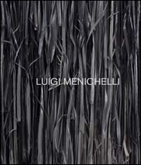 Luigi Menichelli. Leaves of grass. Ediz. illustrata