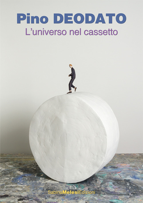 Pino Deodato. L'universo nel cassetto. Catalogo della mostra (Lecco, 23 settembre-18 novembre 2017). Ediz. italiana e inglese
