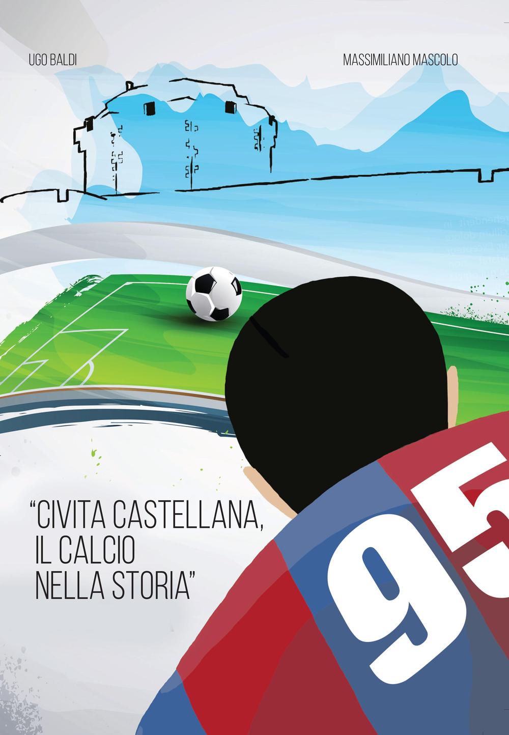 Civita Castellana. Il calcio nella storia