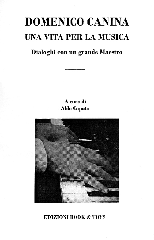 Domenico Canina, una vita per la musica