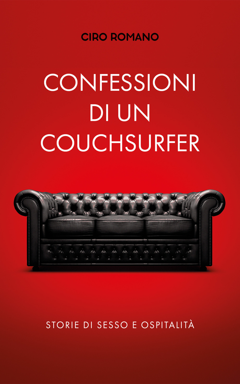Confessioni di un couchsurfer. Storie di sesso e ospitalità