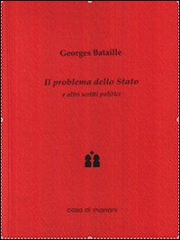 Il problema dello Stato e altri scritti politici