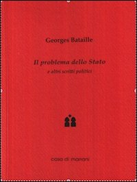 Il problema dello Stato e altri scritti politici