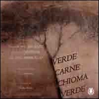 Verde carne chioma verde. Ediz. illustrata