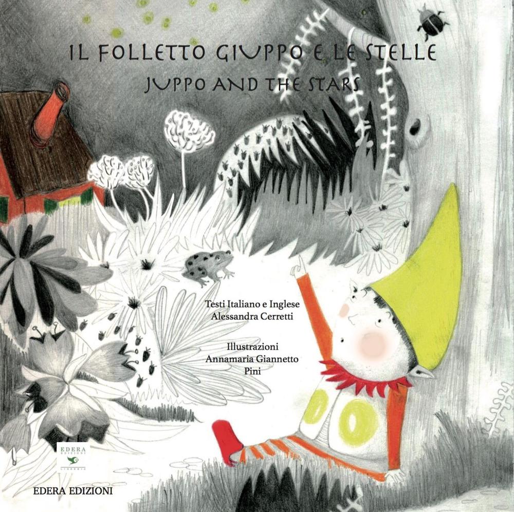 Il folletto Giuppo e le stelle-Juppo and the stars. Ediz. multilingue