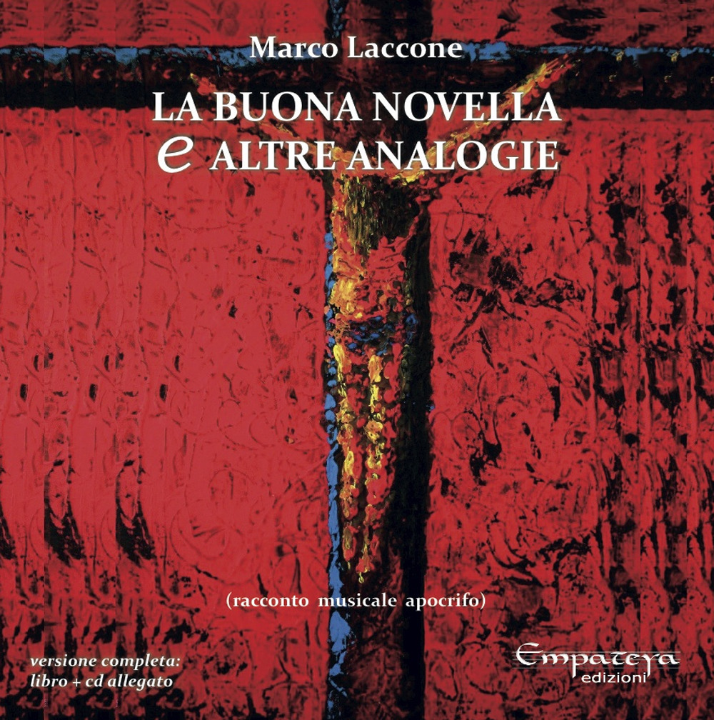 La buona novella e altre analogie. Con CD-Audio
