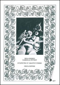 Litanie per un amante funebre. Ediz. illustrata. Con CD-ROM