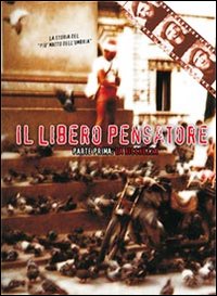 Il libero pensatore. Con DVD. Vol. 1: La ricchezza