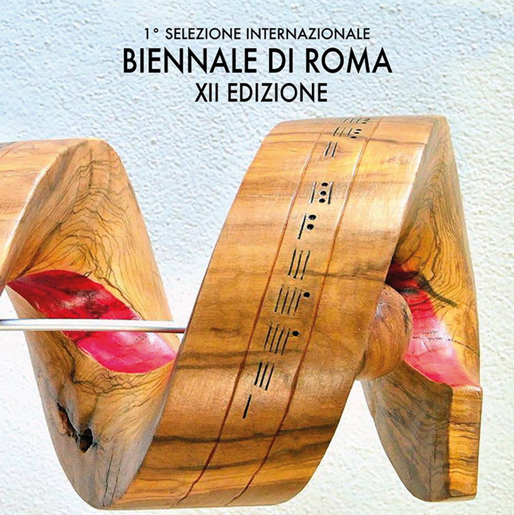 Biennale di Roma. 1° selezione internazionale. XII edizione