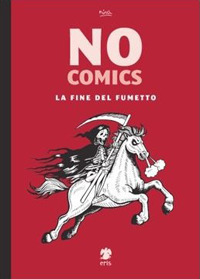 No comics. La fine del fumetto
